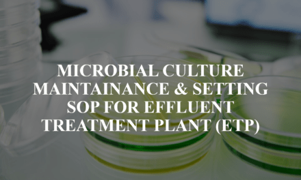 Project: Microbial Culture Maintainance & Setting SOP for Effluent Treatment Plant (ETP)