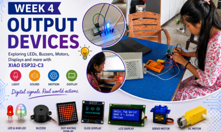 WEEK 4- OUTPUT DEVICES