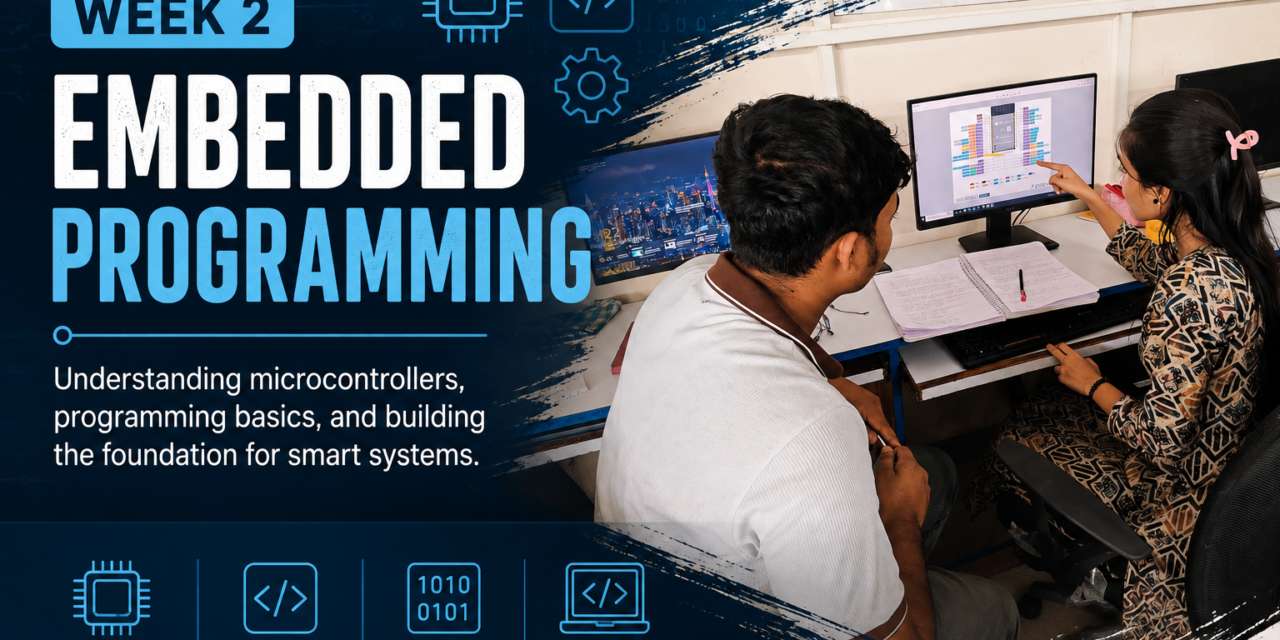 WEEK 2 – EMBEDDED PROGRAMMING